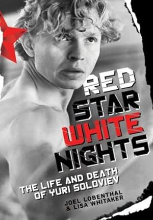 Seller image for Red Star White Nights: The Life and Death of Yuri Soloviev [Hardcover ] for sale by booksXpress