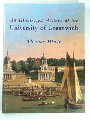 Image du vendeur pour An illustrated history of the University of Greenwich mis en vente par Cotswold Internet Books