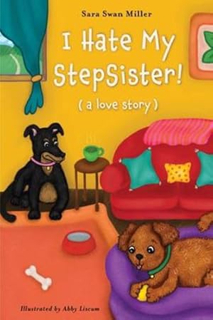 Immagine del venditore per I Hate My Stepsister!: (a love story) [Soft Cover ] venduto da booksXpress