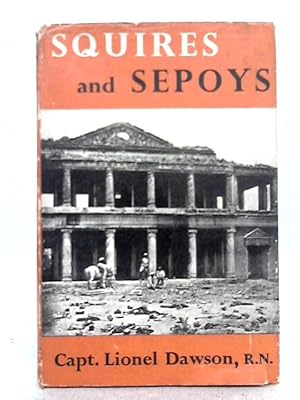 Seller image for Squires and Sepoys 1857-1958 for sale by World of Rare Books