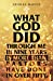 Seller image for What God Did Through Me in Nine Years Is More than Pastors Have Done in Over Fifty [Soft Cover ] for sale by booksXpress