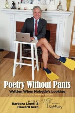 Seller image for Poetry Without Pants: Written When Nobody's Looking [Soft Cover ] for sale by booksXpress