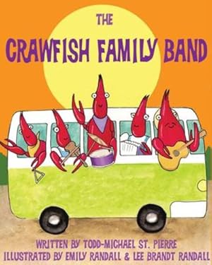 Imagen del vendedor de The Crawfish Family Band [Soft Cover ] a la venta por booksXpress