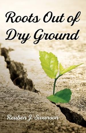 Imagen del vendedor de Roots Out of Dry Ground [Hardcover ] a la venta por booksXpress