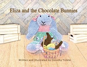 Imagen del vendedor de Eliza and the Chocolate Bunnies [Soft Cover ] a la venta por booksXpress