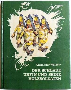 Image du vendeur pour Der schlaue Urfin und seine Holzsoldaten; mis en vente par Peter-Sodann-Bibliothek eG