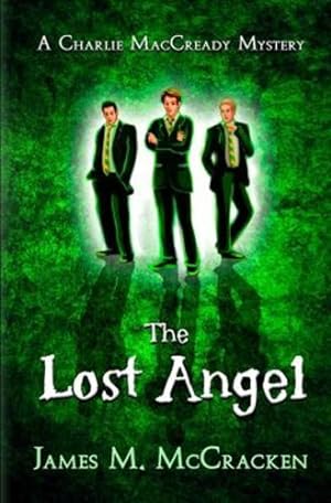 Seller image for The Lost Angel (A Charlie Maccready Mystery) by McCracken, James M [Paperback ] for sale by booksXpress
