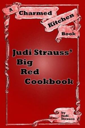 Seller image for Judi Strauss' Big Red Cookbook by Strauss, Judi [Paperback ] for sale by booksXpress