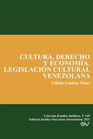 Seller image for Cultura, Derecho Y Econom ­a. Legislaci ³n Cultural Venezolana (Spanish Edition) [Soft Cover ] for sale by booksXpress