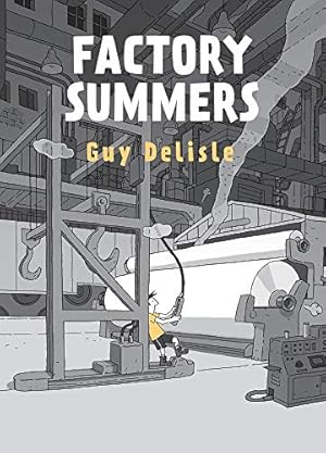 Seller image for Factory Summers by Delisle, Guy [Hardcover ] for sale by booksXpress