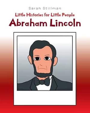 Seller image for Little Histories for Little People: Abraham Lincoln [Soft Cover ] for sale by booksXpress