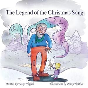 Seller image for The Legend of the Christmas Song by Whipple, Patsy [Paperback ] for sale by booksXpress