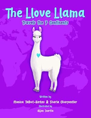 Bild des Verkufers fr The Llove Llama Travels the 7 Continents [Soft Cover ] zum Verkauf von booksXpress