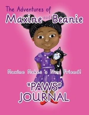 Seller image for The Adventures of Maxine and Beanie "PAWS" Journal [Soft Cover ] for sale by booksXpress