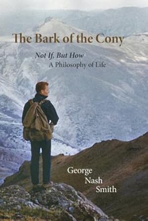 Seller image for The Bark of the Cony by Smith, George Nash, Sons, And [Paperback ] for sale by booksXpress