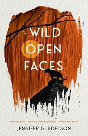 Seller image for Wild Open Faces: Book 2 in the Wild and Ruin Trilogy [Soft Cover ] for sale by booksXpress