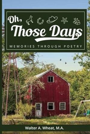Imagen del vendedor de Oh, Those Days! Memories Through Poetry [Soft Cover ] a la venta por booksXpress