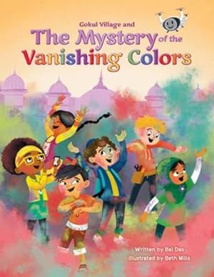 Imagen del vendedor de Gokul Village and the Mystery of the Vanishing Colors [Soft Cover ] a la venta por booksXpress
