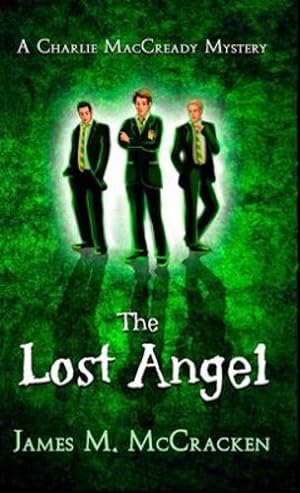 Seller image for The Lost Angel (A Charlie Maccready Mystery) by McCracken, James M [Hardcover ] for sale by booksXpress