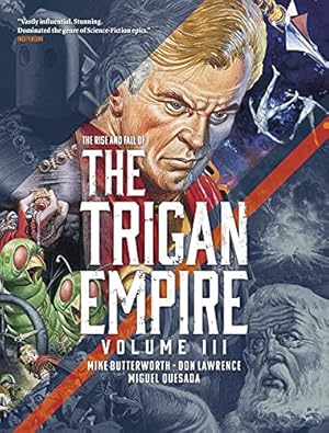 Imagen del vendedor de The Rise and Fall of the Trigan Empire Volume Three (3) by Lawrence, Don, Butterworth, Mike [Paperback ] a la venta por booksXpress