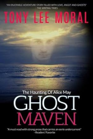 Seller image for Ghost Maven: The Haunting of Alice May by Moral, Tony Lee [Paperback ] for sale by booksXpress