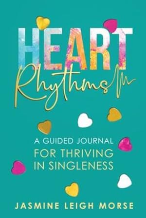 Bild des Verkufers fr Heart Rhythms: A Guided Journal for Thriving in Singleness [Soft Cover ] zum Verkauf von booksXpress