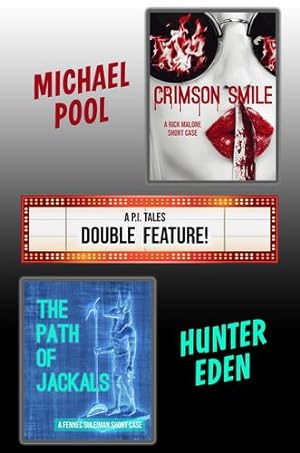 Seller image for Crimson Smile / The Path of Jackals: A P.I. Tales Double Feature by Pool, Michael, Eden, Hunter [Paperback ] for sale by booksXpress