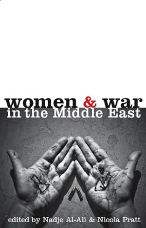 Image du vendeur pour Women and War in the Middle East: Transnational Perspectives [Hardcover ] mis en vente par booksXpress