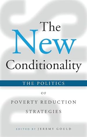 Immagine del venditore per The New Conditionality: The Politics of Poverty Reduction Strategies [Soft Cover ] venduto da booksXpress