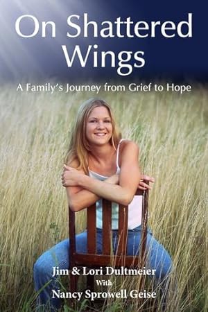 Seller image for On Shattered Wings: A Family's Journey from Grief to Hope [Soft Cover ] for sale by booksXpress