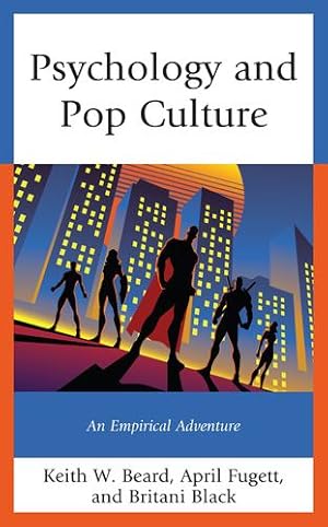 Seller image for Psychology and Pop Culture: An Empirical Adventure [Hardcover ] for sale by booksXpress