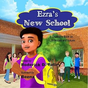 Seller image for Ezra's New School: A Children's Book on Life Morals and Values [Soft Cover ] for sale by booksXpress