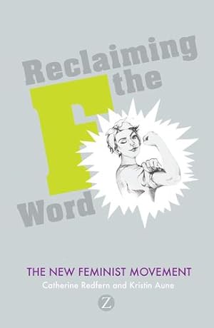 Image du vendeur pour Reclaiming the F Word: Feminism Today [Hardcover ] mis en vente par booksXpress