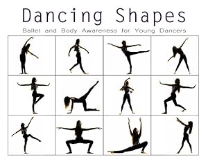 Seller image for Dancing Shapes: Ballet and Body Awareness for Young Dancers [Hardcover ] for sale by booksXpress