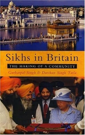 Immagine del venditore per Sikhs in Britain: The Making of a Community by Gurharpal Singh, Darshan Singh Tatla [Paperback ] venduto da booksXpress