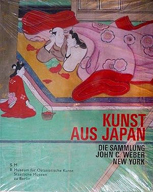 Seller image for Kunst aus Japan : die Sammlung John C. Weber, New York for sale by Joseph Burridge Books