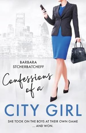 Bild des Verkufers fr Confessions of a City Girl by Stcherbatcheff, Barbara [Paperback ] zum Verkauf von booksXpress