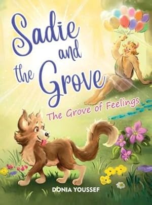 Immagine del venditore per Sadie and the Grove: The Grove of Feelings by Youssef, Donia [Hardcover ] venduto da booksXpress