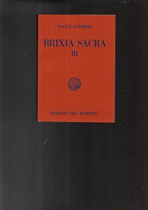Immagine del venditore per BRIXIA SACRA III venduto da iolibrocarmine