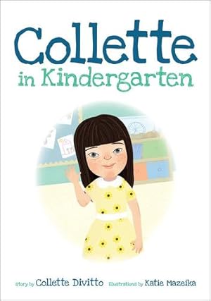 Seller image for Collette in Kindergarten by Divitto, Collette [Paperback ] for sale by booksXpress