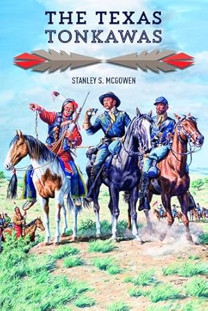 Seller image for The Texas Tonkawas [Soft Cover ] for sale by booksXpress