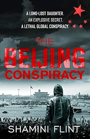 Imagen del vendedor de The Beijing Conspiracy by Flint, The Beijing Conspiracy Shamini [Paperback ] a la venta por booksXpress