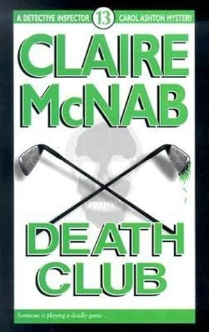 Seller image for Death Club (Inspector Carol Ashton Series, 13) by McNab, Claire [Paperback ] for sale by booksXpress