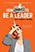 Seller image for How (NOT) To Be A Leader (The How-Not-To Guides for Leaders) [Soft Cover ] for sale by booksXpress