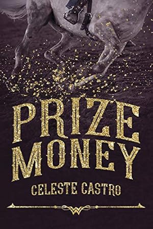 Imagen del vendedor de Prize Money by Castro, Celeste [Paperback ] a la venta por booksXpress