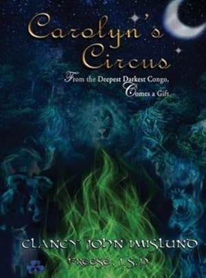 Seller image for Carolyn's Circus [Hardcover ] for sale by booksXpress