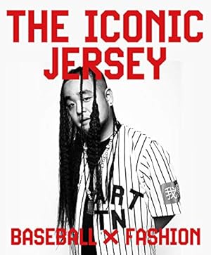Seller image for The Iconic Jersey: Baseball x Fashion by Corrales-Diaz, Erin R. [Hardcover ] for sale by booksXpress