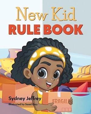 Bild des Verkufers fr New Kid Rule Book by Jeffrey, Sydney, Publishing, Young Authors [Hardcover ] zum Verkauf von booksXpress