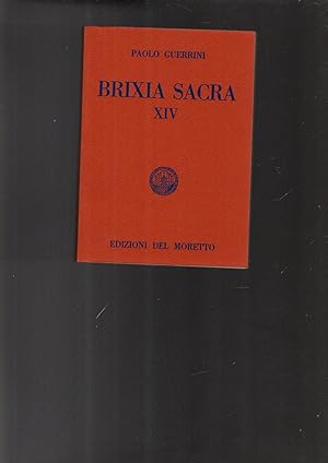 Immagine del venditore per BRIXIA SACRA XIV venduto da iolibrocarmine