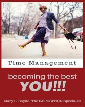 Immagine del venditore per Time Management-Becoming the Best YOU!!! by Boyde, Mary L [Paperback ] venduto da booksXpress